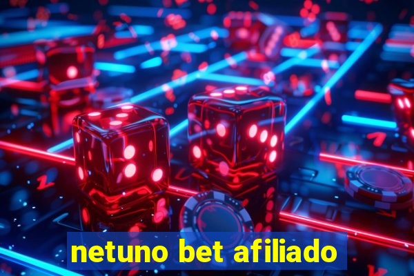 netuno bet afiliado